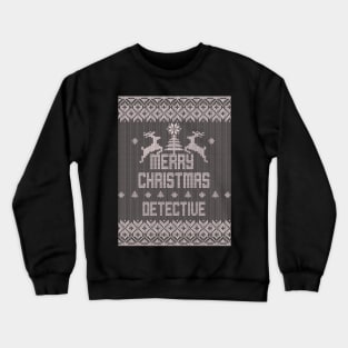 Merry Christmas DETECTIVE Crewneck Sweatshirt